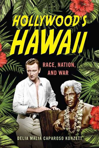 Cover image for Hollywood's Hawaii: Race, Nation, and War