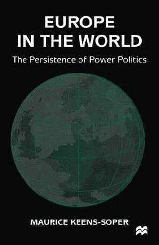 Europe in the World: The Persistence of Power Politics