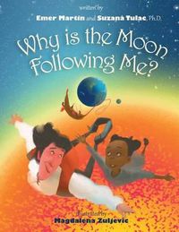 Cover image for Why is The Moon Following Me?