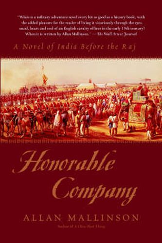 Honorable Company: A Novel of India Before the Raj