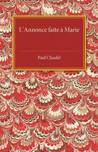 Cover image for L'annonce faite a Marie: Mystere en quatre actes et un prologue