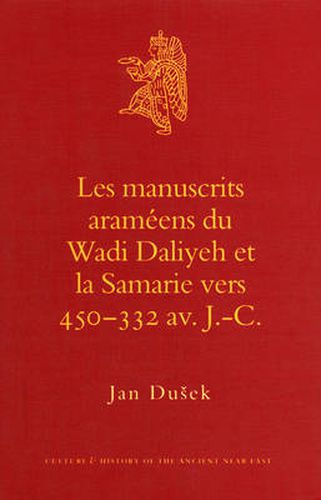 Cover image for Les manuscrits arameens du Wadi Daliyeh et la Samarie vers 450-332 av. J.-C.