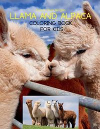 Cover image for Llama and Alpaca Coloring Book for Kids