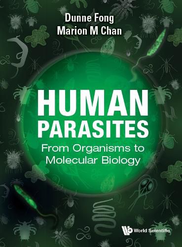 Cover image for Human Parasites: From Organisms To Molecular Biology