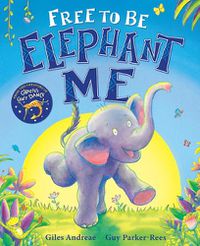 Cover image for Free to Be Elephant Me