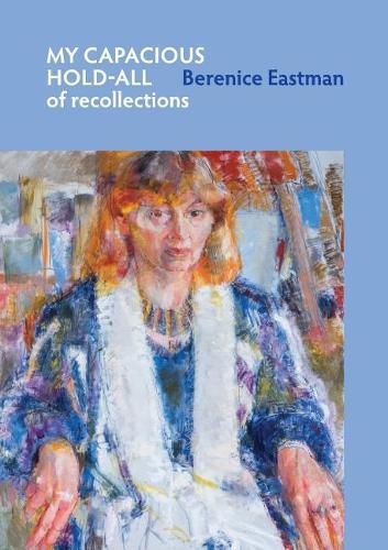 Cover image for My Capacious Hold-all of Recollections