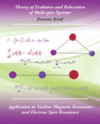 Cover image for Theory of Evolution and Relaxation in Multi-Spin Systems