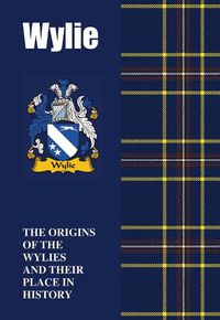 Cover image for Wylie: The Origins of the  Wylies and Their Place in History