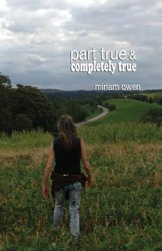 Cover image for Part True & Completely True