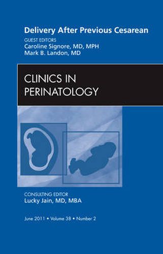 Cover image for Delivery After Previous Cesarean, An Issue of Clinics in Perinatology