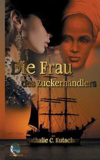 Cover image for Die Frau des Zuckerhandlers