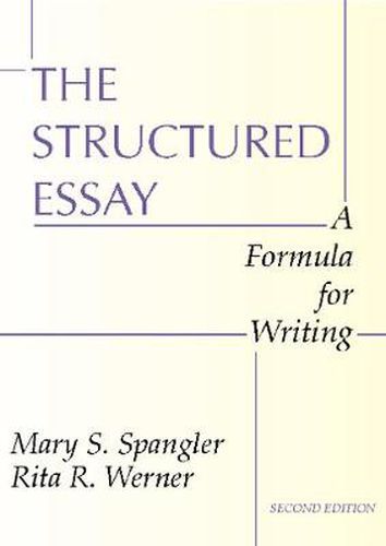 Cover image for The Structured Essay: A Formula for Writing