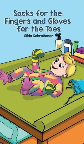 Cover image for Socks for the Fingers and Gloves for the Toes