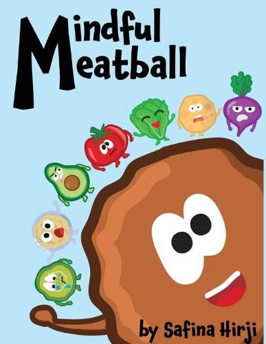 Cover image for Mindful Meatball: Bringing Mindfulness to Life!