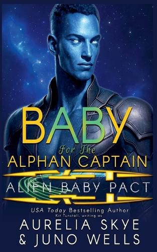 Cover image for Baby For The Alphan Captain