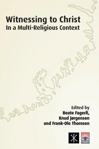 Cover image for Witnessing to Christ In a Multi-Religious Context