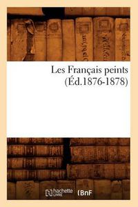 Cover image for Les Francais Peints (Ed.1876-1878)