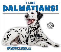 Cover image for I Like Dalmatians!