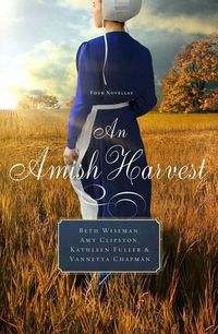 Cover image for An Amish Harvest: Four Novellas