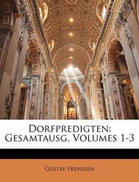 Cover image for Dorfpredigten: Gesamtausg, Volumes 1-3