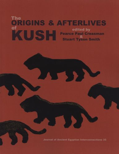 Cover image for The Origins & Afterlives of Kush