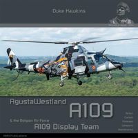 Cover image for Agustawestland A109 & Baf Demo Team: Aircraft in Detail