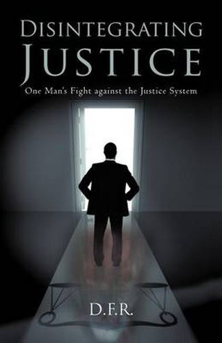 Cover image for Disintegrating Justice