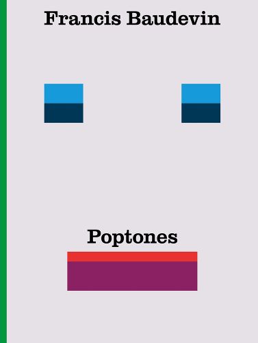 Cover image for Francis Baudevin: Poptones
