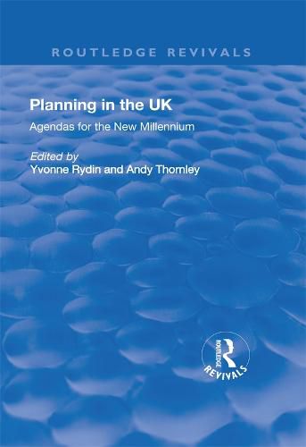 Cover image for Planning in the UK: Agendas for the New Millennium