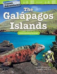 Cover image for Travel Adventures: The Galapagos Islands: Understanding Decimals