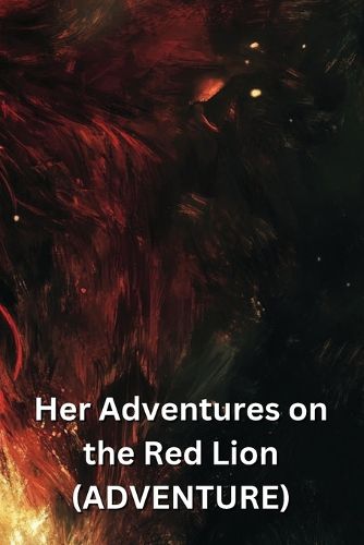 Cover image for Her Adventures on the Red Lion (ADVENTURE)