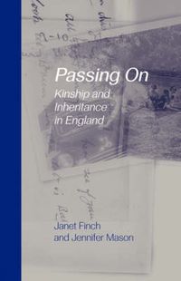 Cover image for Passing On: Kinship and inheritance in England