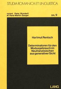 Cover image for Determinatoren Fuer Den Modusgebrauch Im Neufranzoesischen Aus Generativer Sicht