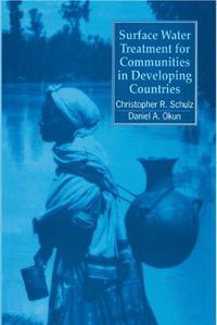 Cover image for Surface Water Treatment for Communities in Developing Countries