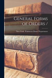 Cover image for General Forms of Orders /