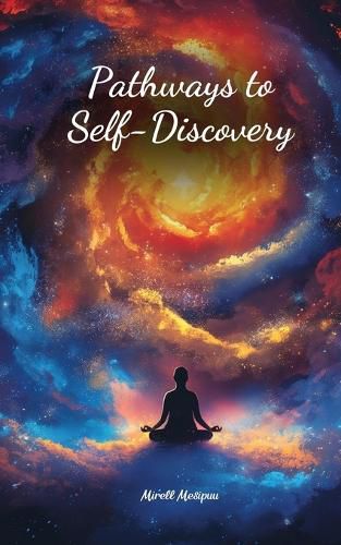 Pathways to Self-Discovery