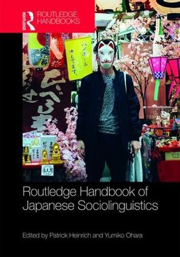 Cover image for Routledge Handbook of Japanese Sociolinguistics