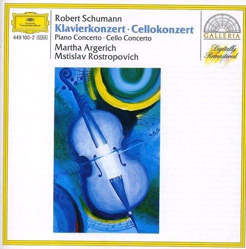 Schumann: Piano Concerto Op.54; Cello Concerto Op.129