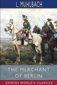 Cover image for The Merchant of Berlin (Esprios Classics)