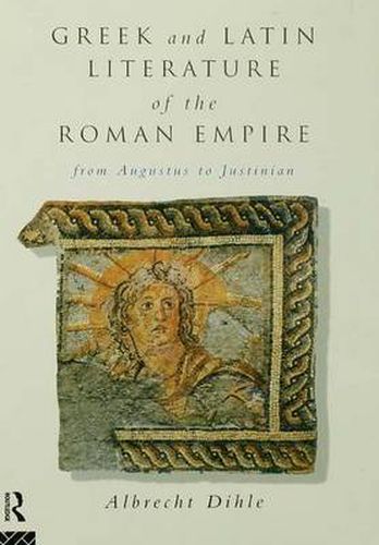 Cover image for Greek and Latin Literature of the Roman Empire: From Augustus to Justinian