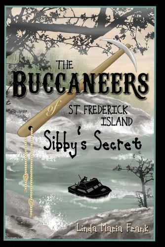 Cover image for The Buccaneers of St. Frederick Island, Sibby's Secret