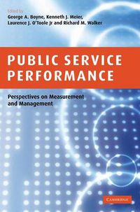 Cover image for Public Service Performance: Perspectives on Measurement and Management