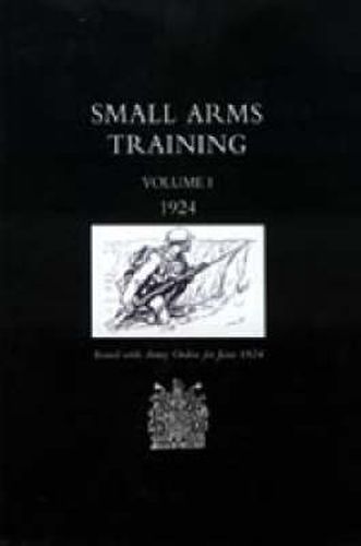 Cover image for Small Arms Training 1924