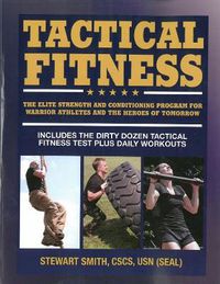 Cover image for Tactical Fitness: Workouts for the Heroes of Tomorrow
