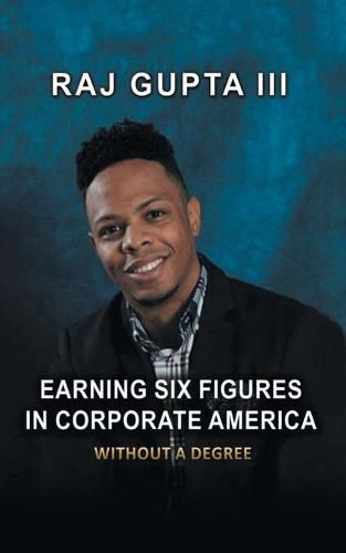 Cover image for Earning Six Figures in Corporate America Without a Degree