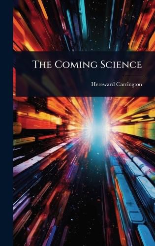 Cover image for The Coming Science
