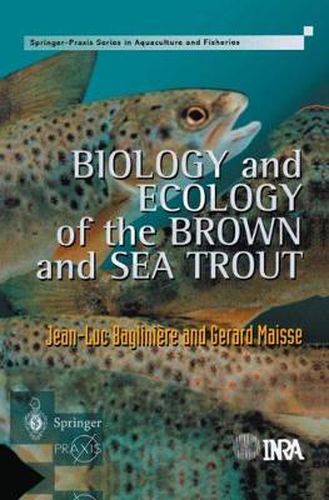 Cover image for Biology and Ecology of the Brown and Sea Trout: State of the Art and Research Themes