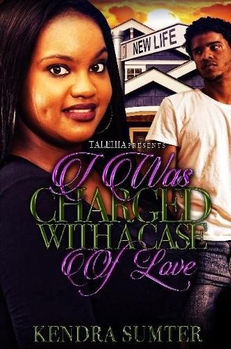 Cover image for I Was Charged With A Case of Love