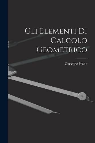 Gli Elementi di Calcolo Geometrico