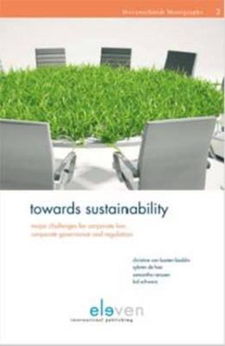 Cover image for Towards Sustainability: Major Challenges for Corporate Law, Corporate Governance and Regulation